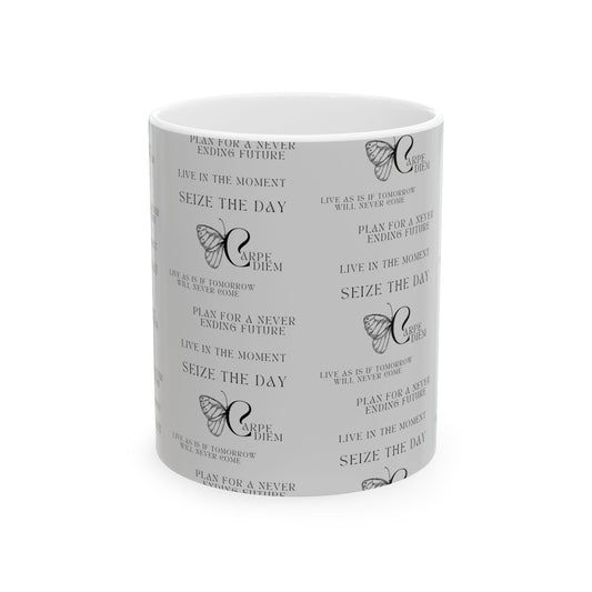 Carpe Diem Ceramic Mug, (11oz, 15oz)